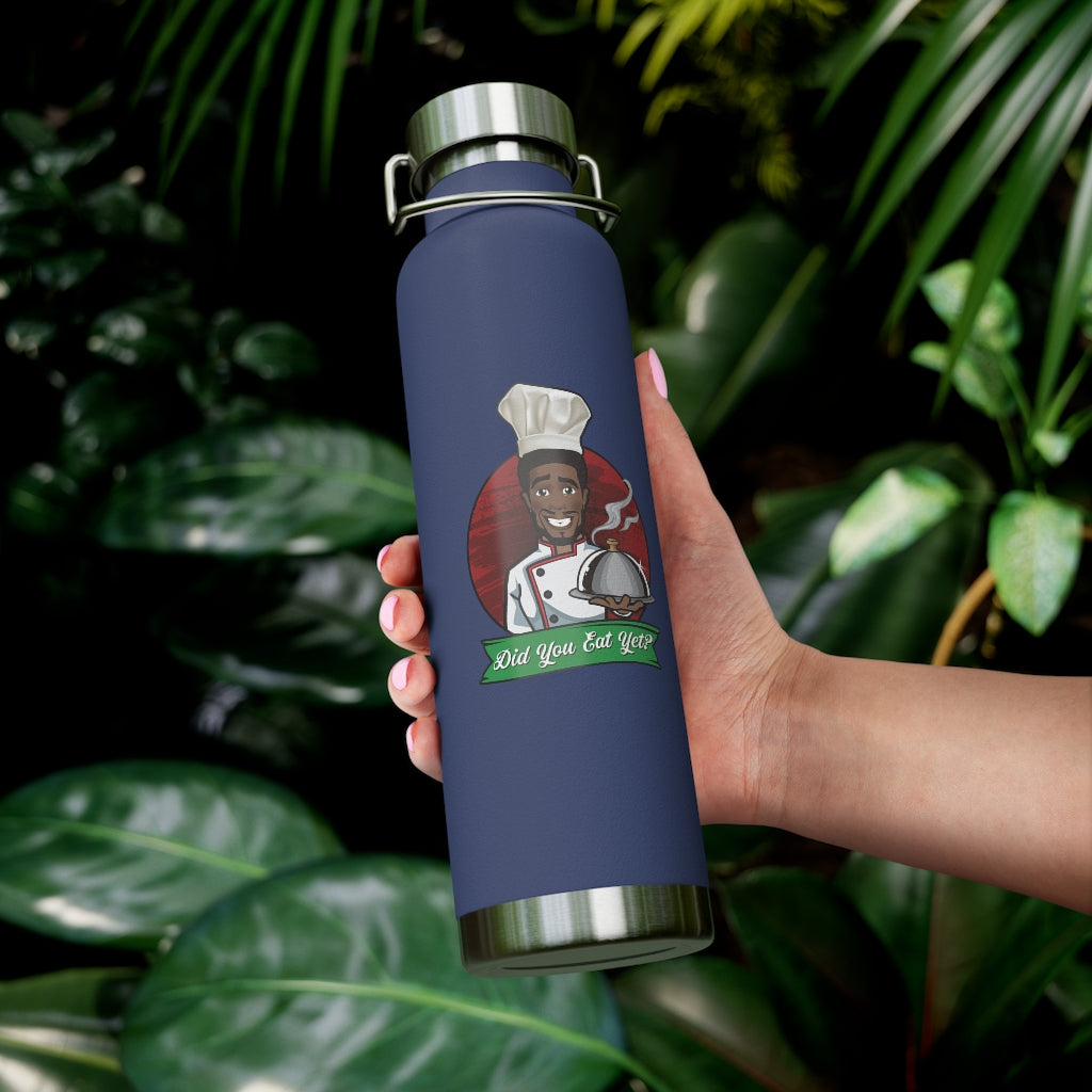 DID YOU EAT YET  Vacuum Insulated Bottle